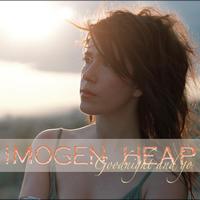 Imogen Heap - Goodnight and Go (Immi's Radio Version)