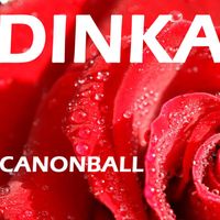Dinka - Canonball