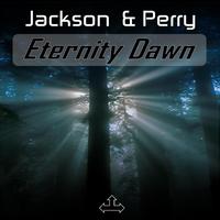 Jackson & Perry - Eternity Dawn