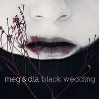 Meg & Dia - Black Wedding