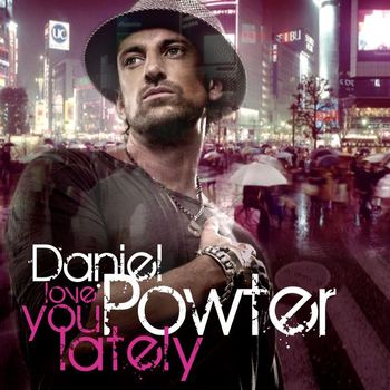 Daniel Powter - Love You Lately (2008 Version)