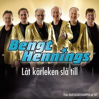Bengt Hennings - Låt kärleken slå till