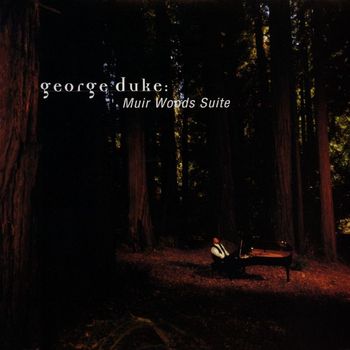 George Duke - Muir Woods Suite