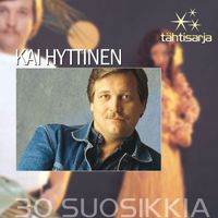 Kai Hyttinen - Tähtisarja - 30 Suosikkia