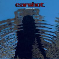 Earshot - Letting Go (U.S. Version [Explicit])
