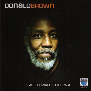 Donald Brown - Fast Forward to the Past