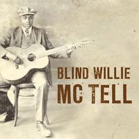 Blind Willie McTell - Blues Legends: Blind Willie McTell