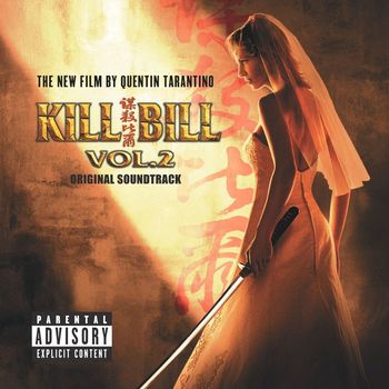 Various Artists - Kill Bill Vol. 2 Original Soundtrack (Explicit)