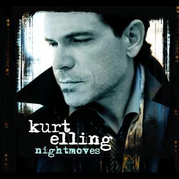 Kurt Elling - Nightmoves (International Digital Exclusive)