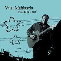 Vusi Mahlasela - Naledi Ya Tsela