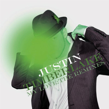 Justin Timberlake - My Love: The Remixes