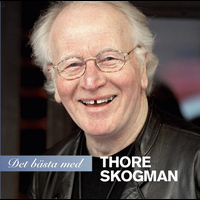 Thore Skogman - Det bästa med Thore Skogman