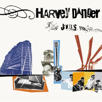 Harvey Danger - King James Version (Explicit)
