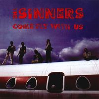 The Sinners - Come Fly With Us
