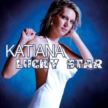 Katiana - Lucky Star