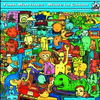 Josh Martinez - Made In China