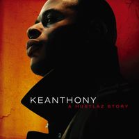 KeAnthony - A Hustlaz Story