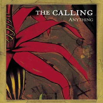 The Calling - Anything