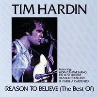 Tim Hardin - Reason To Believe (The Best Of)