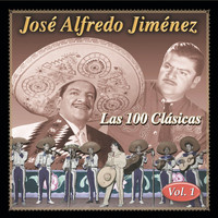 José Alfredo Jiménez - Las 100 Clasicas Vol. 1