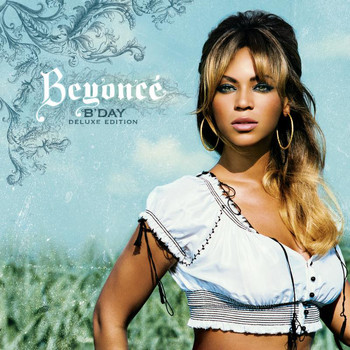 Beyoncé - B'Day Deluxe Edition