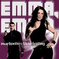 Markoolio feat. Tilde Fröling - Emma Emma