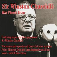 Sir Winston Churchill - His Finest Hour