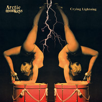 Arctic Monkeys - Crying Lightning