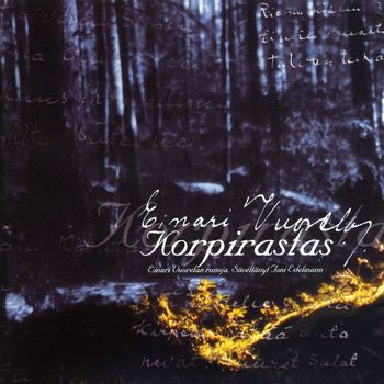Various Artists - Korpirastas - Toni Edelmannin sävellyksiä Einari Vuorelan runoihin