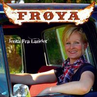Frøya - Jenta Fra Landet