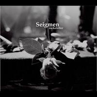 Seigmen - Rockefeller