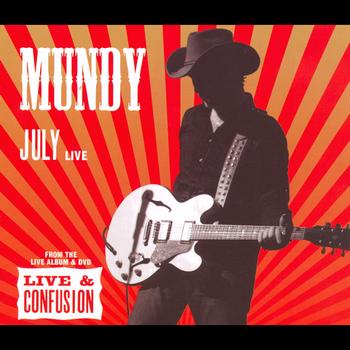 Mundy - July Live