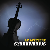 Joshua Bell - Le Mystère Stradivarius