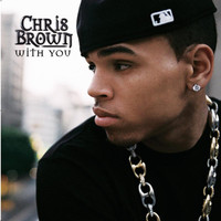 Chris Brown - With You (Deluxe Single)