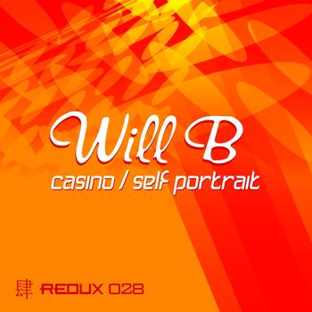 WILL B - Casino / Self Portrait