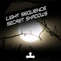 Light Sequence - Secret Shadows