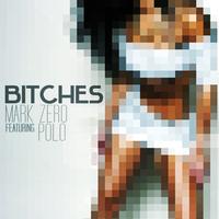 Mark Zero - Bitches feat POLO