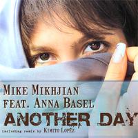 Mike Mikhjian feat. Anna Basel - Another Day