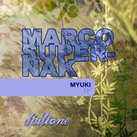 Marco Supernak - Myuki EP