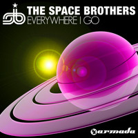 The Space Brothers - Everywhere I Go