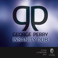 George Perry - Insanity Dub