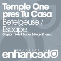 Temple One pres. Tu Casa - Betelgeuse EP