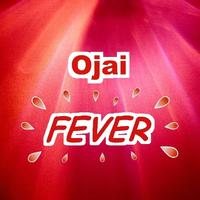 Ojai - Fever