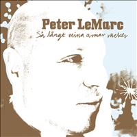 Peter LeMarc - Så långt mina armar räcker