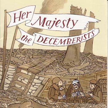 The Decemberists - Her Majesty The Decemberists