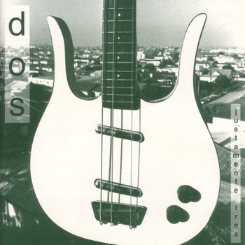 Dos - Justamente Tres
