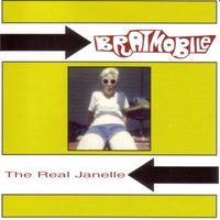 Bratmobile - The Real Janelle EP