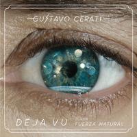 Gustavo Cerati - Deja Vu (Digital Early Release)
