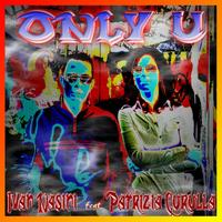 Ivan Nasini, Patrizia Curulla - Only  U