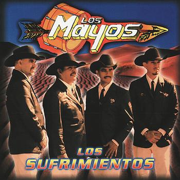 Los Mayos - Los Sufrimientos